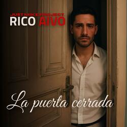 La puerta cerrada (feat. Rico Aivo)