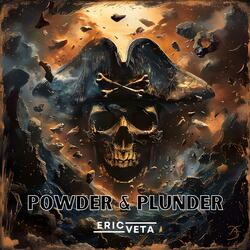 Powder & Plunder
