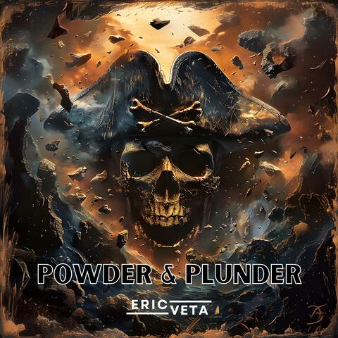 Powder & Plunder
