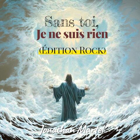 Sans toi, je ne suis rien