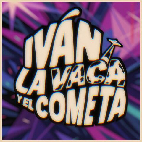 Iván, la Vaca y el Cometa (Banda sonora original)