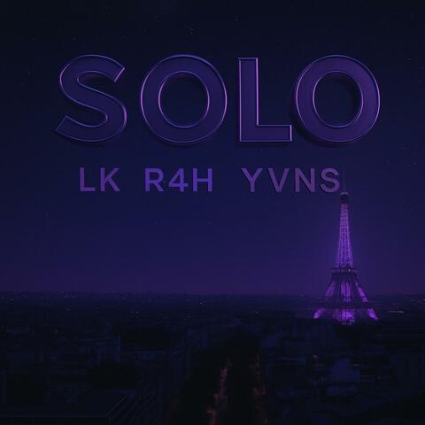 SOLO (feat. R4H & YVNS)