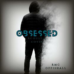Obsessed (Acoustic cover)