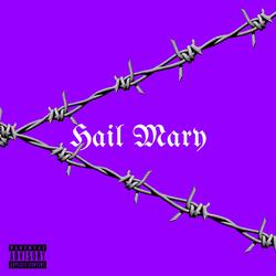 Hail Mary (Sped Up)