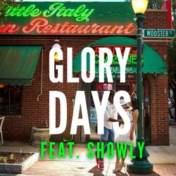 Glory Days (feat. Showly)