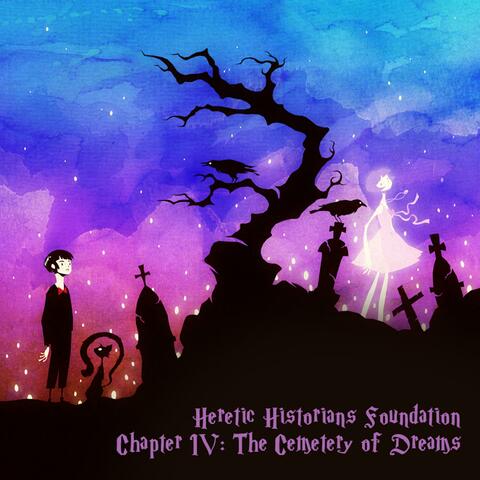 Chapter IV: The Cemetery of Dreams
