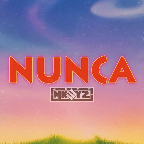Nunca