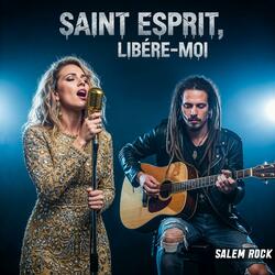 Saint Esprit, Libère-Moi