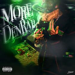 More Den Rap