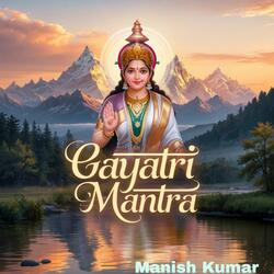 GAYATRI MANTRA