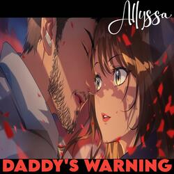 Daddy's Warning