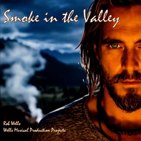 Smoke in the Valley