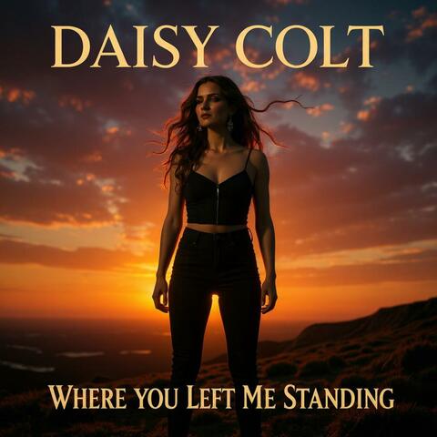 Where You Left Me Standing