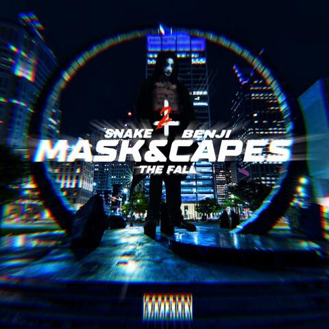 MASK & CAPES (THE FALL)