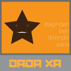 başından beri direndik sana
