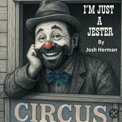 I'm Just a Jester