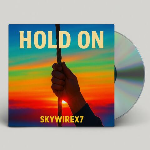hold on