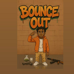 Bounce Out (feat. LulReadyLoc)