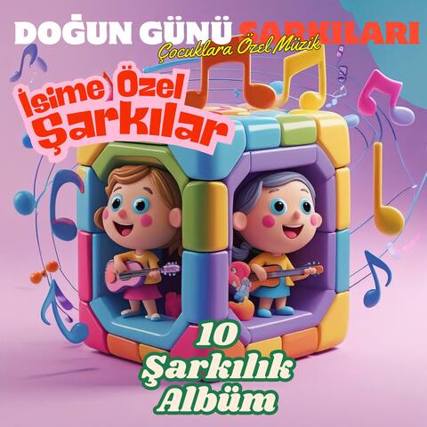 Çocuk Albümü Doğum Günü Şarkıları