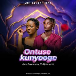 LAST BORN MUSIC-Ontuse kunyooge (Special Version)