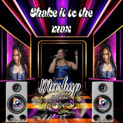 Shake it to the max (mashup 2025 by T D M)