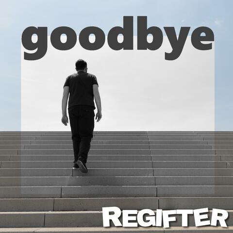 Goodbye