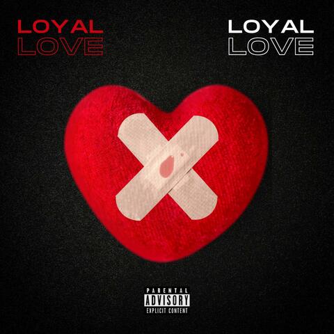 Loyal Love (Radio Edit)