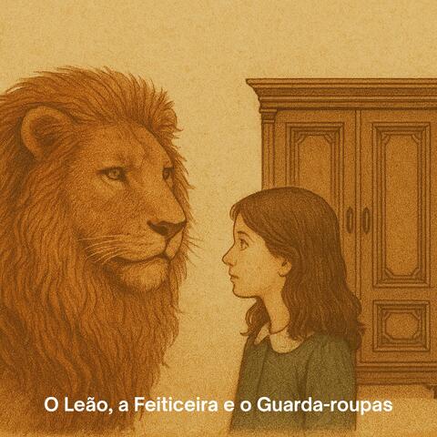 O Leão, a Feiticeira e o Guarda-roupas