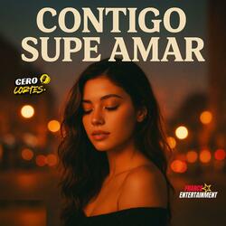 Contigo Supe Amar