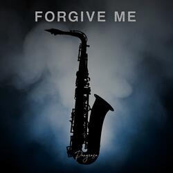 Forgive Me