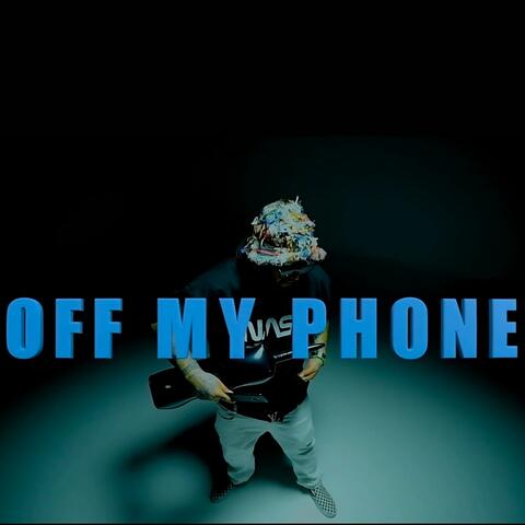 Off My Phone