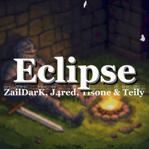 Eclipse (feat. J4red, Tisone & Teily)