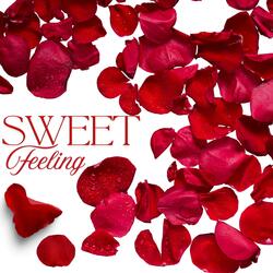 Sweet Feeling