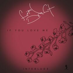 If You Love Me (Show It)