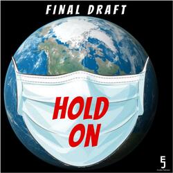 Hold on