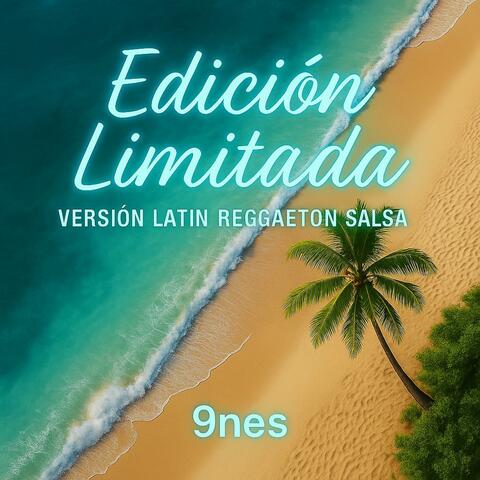 Edición Limitada (Versión Latin Reggaeton Salsa)