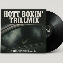 Hott Boxin' TrillMix