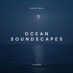 Fading Into Silence (Ocean Soundscapes)