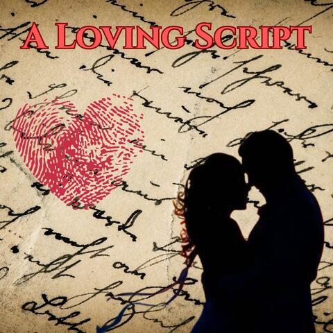 A Loving Script