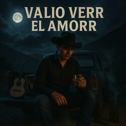 Valio Verr el Amorr