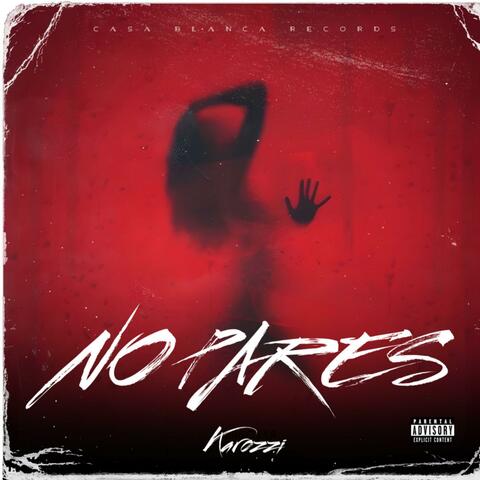 No Pares (Don't Stop) (feat. Karozzi & Cheno)