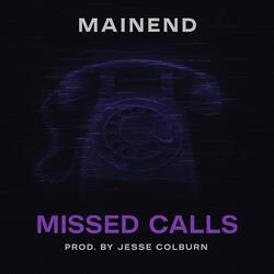 MISSED CALLS