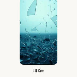 I'll Rise