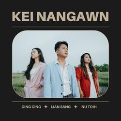 KEI NANGAWN