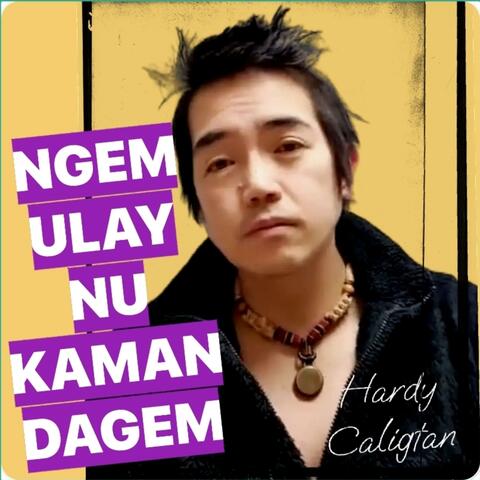 NGEM ULAY NU KAMAN DAGEM