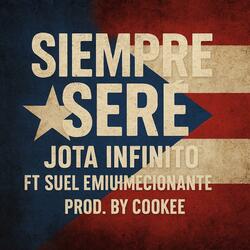 Siempre Sere (feat. Suel el impresionante)