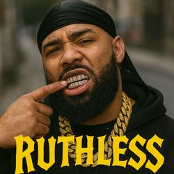 Ruthless