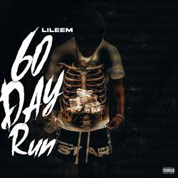 60 DAY RUN