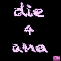 die 4 ana