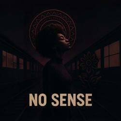 No Sense (Afro Tech)